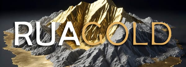 RUA Gold’s Fast‑Track Gold Story in 3 Minutes